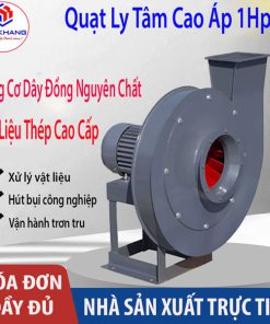 Quạt Ly Tâm Cao Áp 1Hp