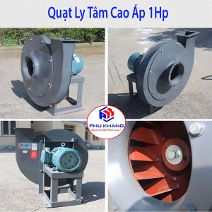 Quạt Ly Tâm Cao Áp 1Hp