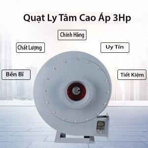Quạt Ly Tâm Cao Áp 3Hp