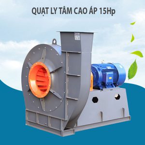 quạt ly tâm cao áp 15HP