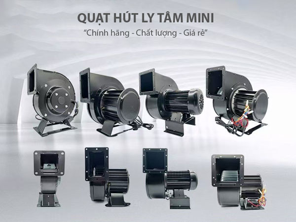 Quạt hút ly tâm mini
