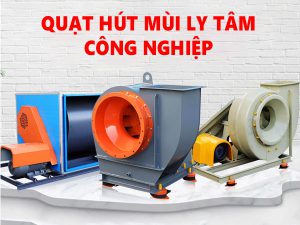 5 Điều Về Quạt Hút Mùi Ly Tâm Ai Cũng Nên Biết