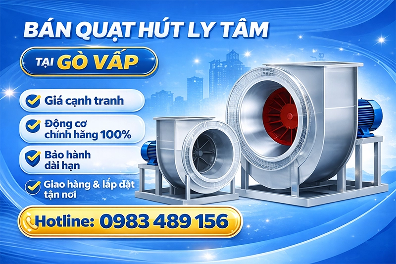 Địa chỉ bán quạt hút ly tâm Gò Vấp uy tín, giá rẻ #1